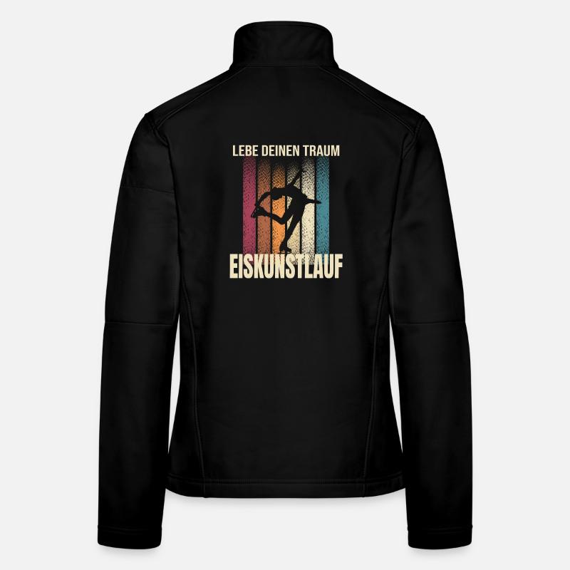 Lebe deinen Traum - Eiskunstlaufen Frauen Softshelljacke