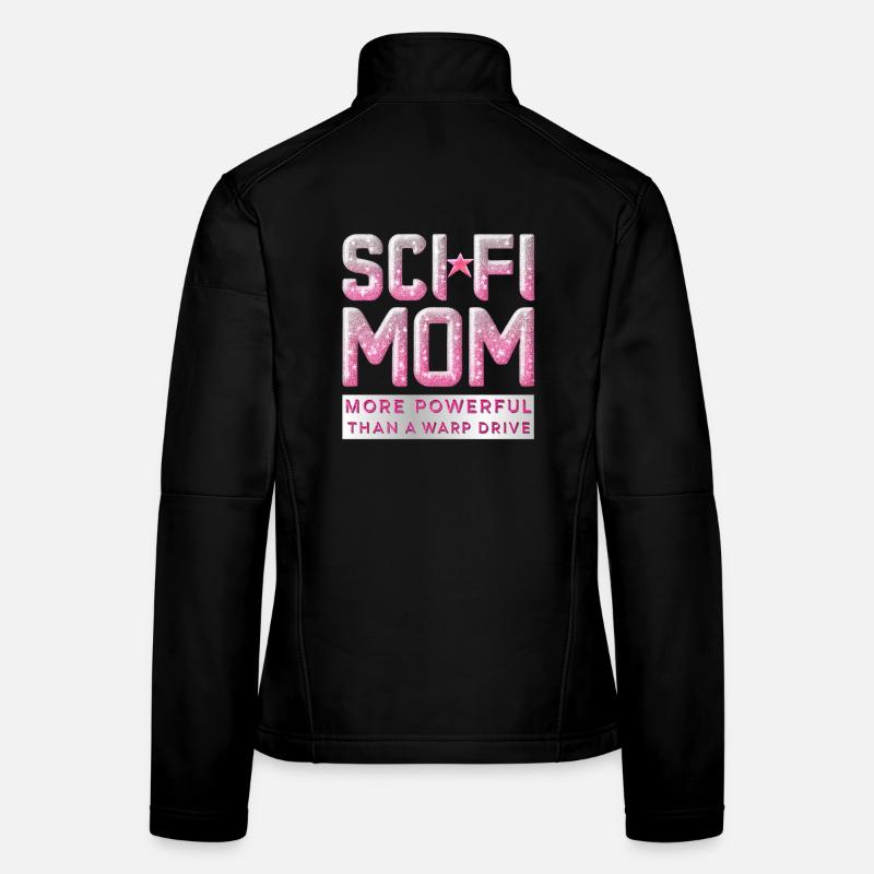 SCI FI MOM Plus puissant qu’un moteur à distorsion Veste en tissu softshell Femme