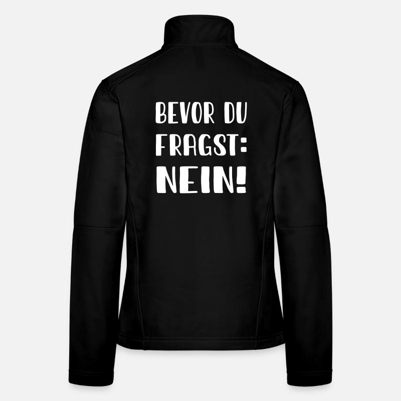Avant de demander : Non Veste en tissu softshell Femme