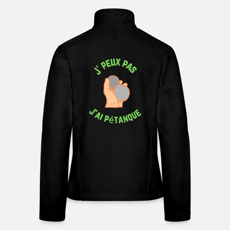 I can't I have petanque - Women's Softshell Jacket - black