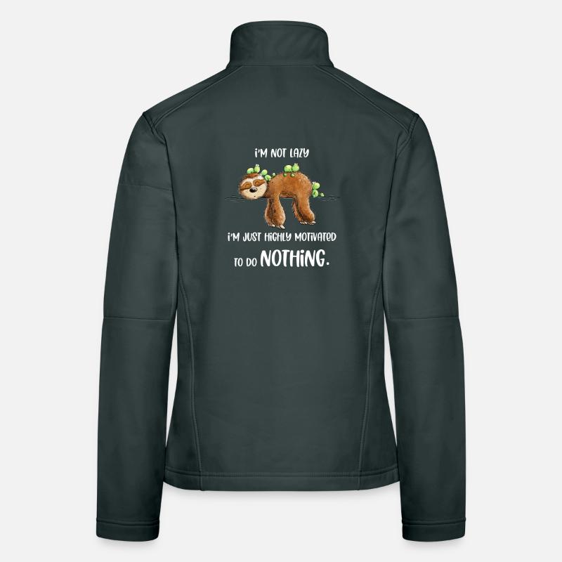 Sloth Saying Lazy Lazy Doing Nothing Saying Women's Softshell Jacket