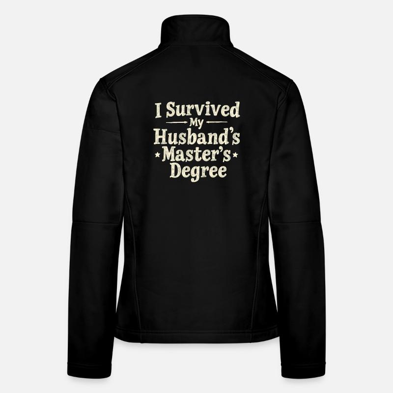 J’AI SURVÉCU À LA MAÎTRISE DE MON MARI Veste en tissu softshell Femme
