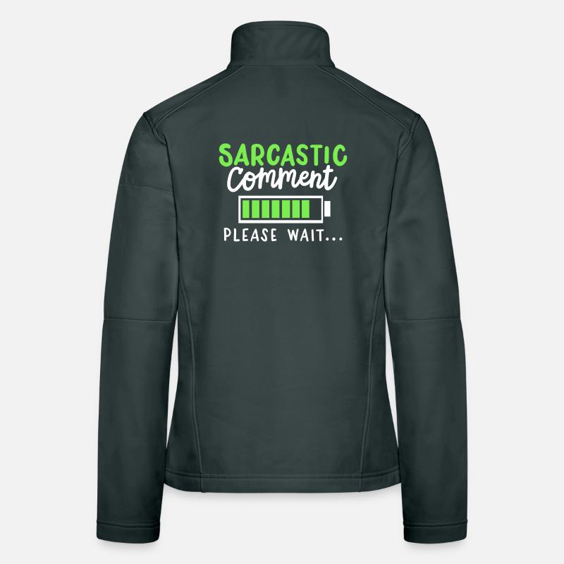 sarkastisch lustig Sarkasmus Frauen Softshelljacke