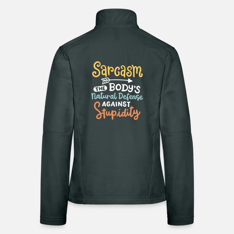 Sarkasmus sarkastischer Spruch Frauen Softshelljacke