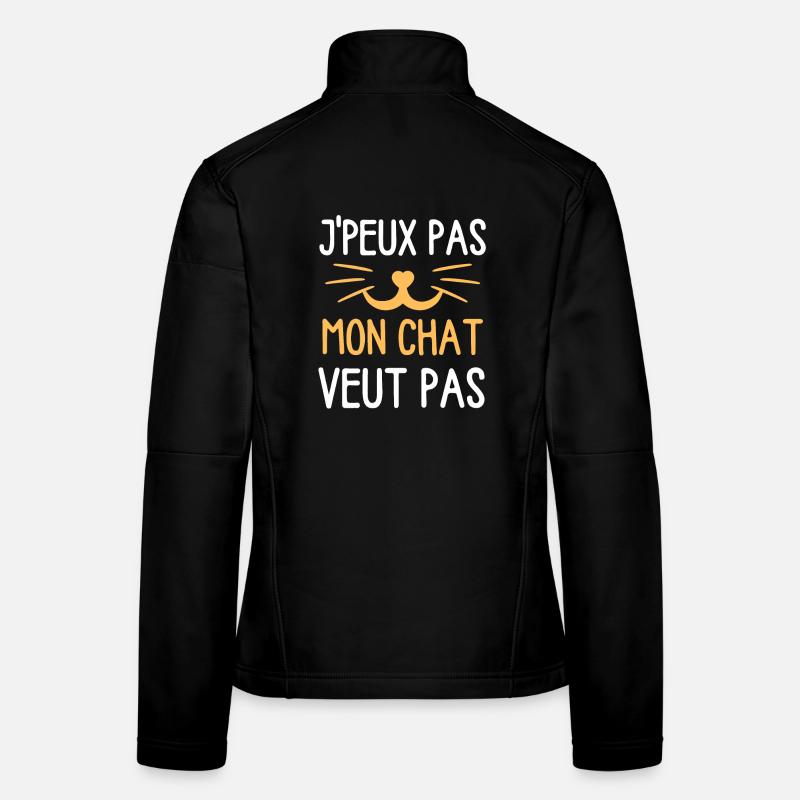Je peux pas mon chat veut pas 4 Veste en tissu softshell Femme