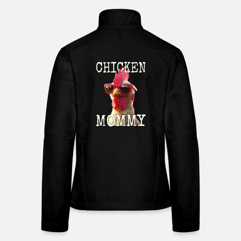 Chicken Mommy Huhn Mom Bäuerin Muttertag Hühner Frauen Softshelljacke