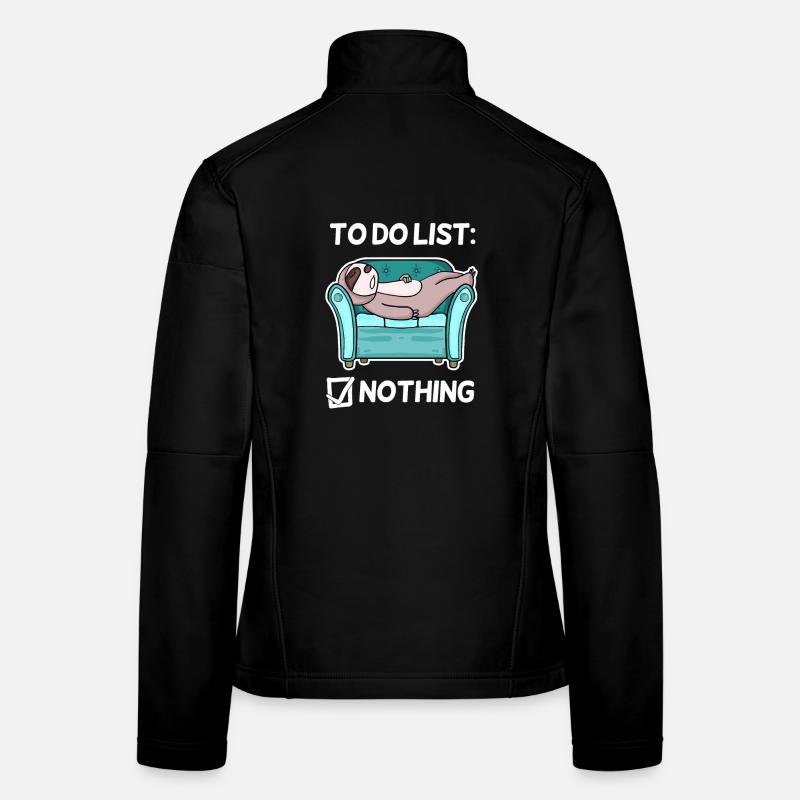 Funny Saying, Funny Sayings - Do Nothing Women's Softshell Jacket