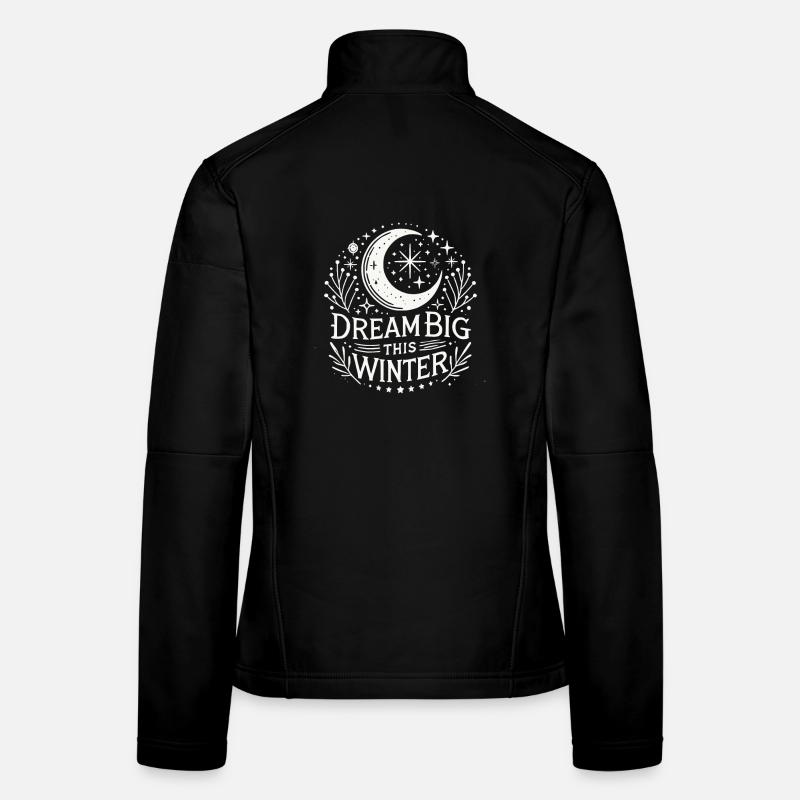 Dream Big This Winter - Frauen Softshelljacke - Schwarz