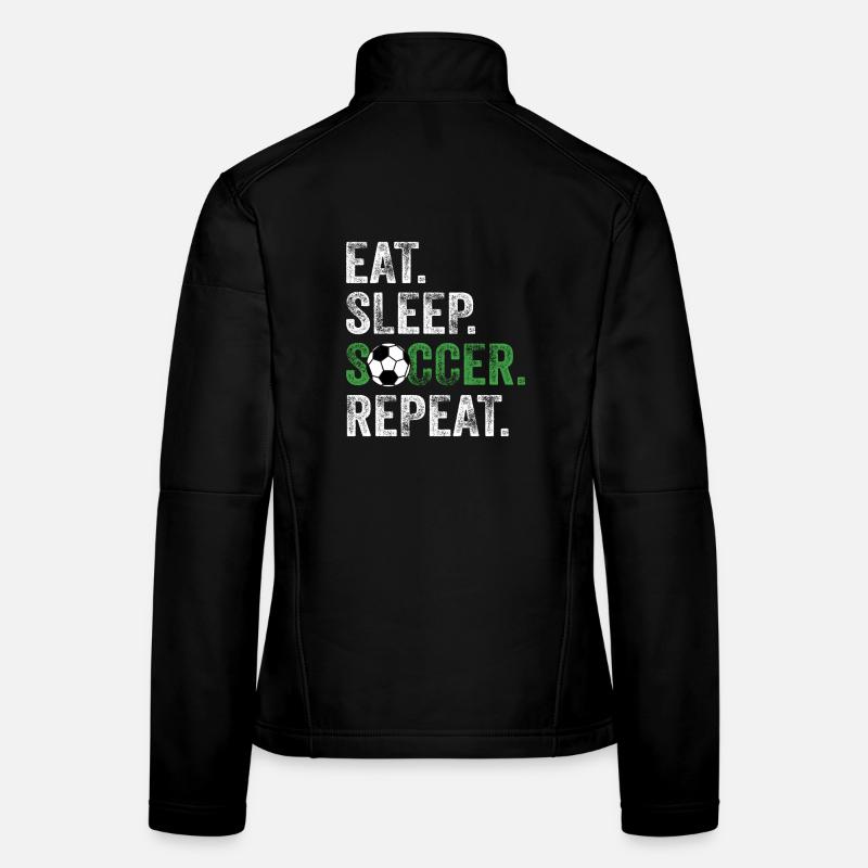 Eat Sleep Soccer Repeat - Women's Softshell Jacket - black