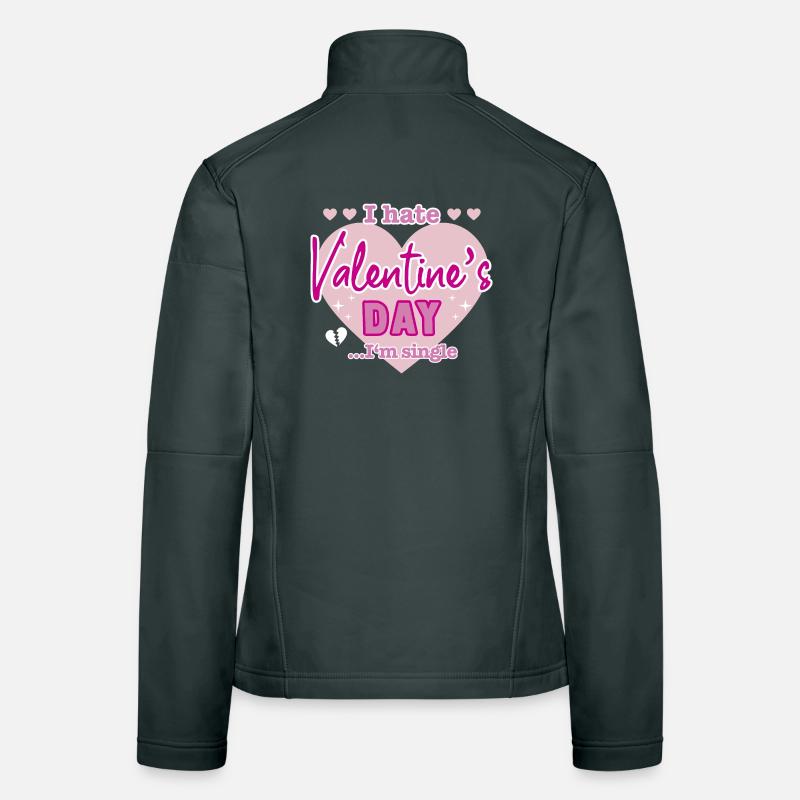 I hate valentine`s day Frauen Softshelljacke