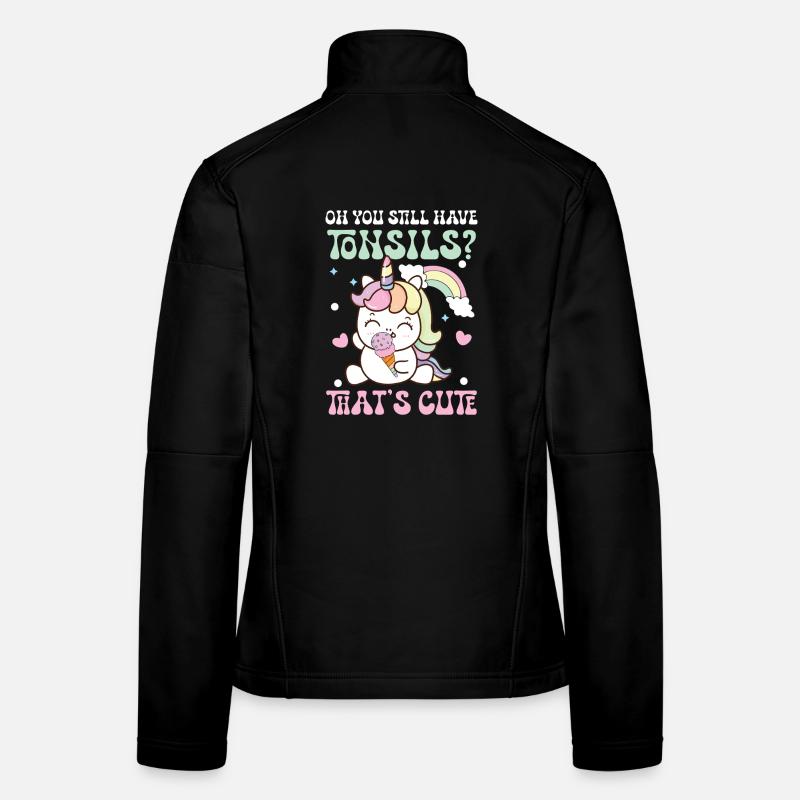 Oh you still have tonsils that s cute Frauen Softshelljacke