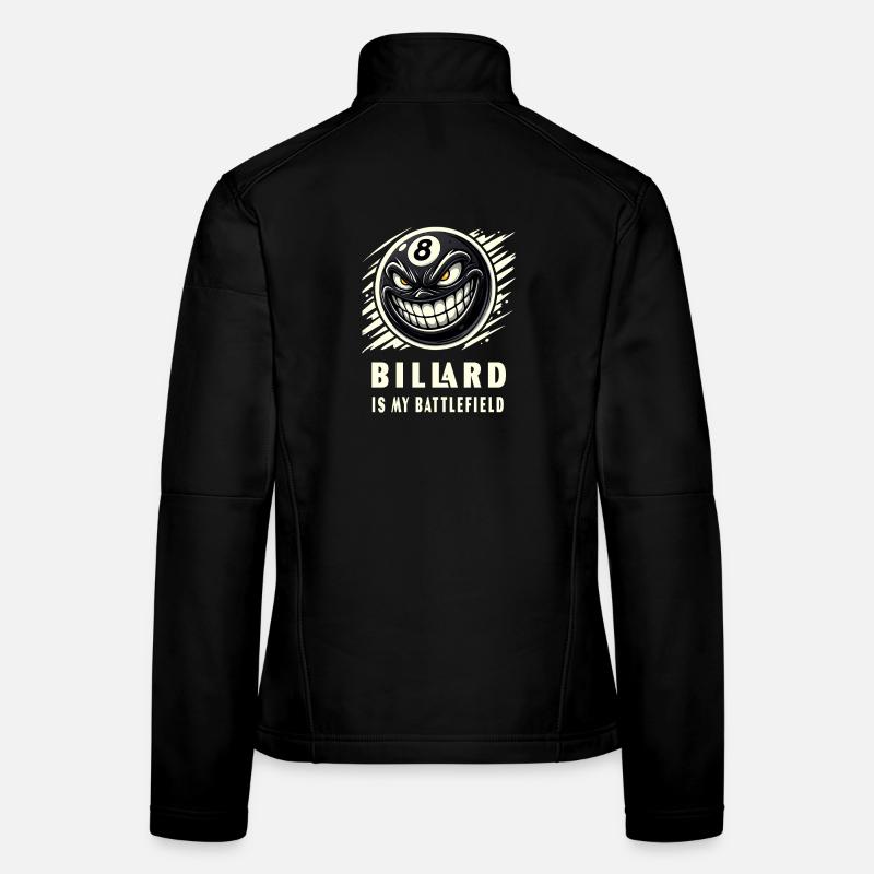 Billiards is my Women's Softshell Jacket