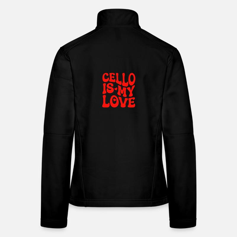 Le violoncelle est mon amour - Amour violoncelle - Cadeau violoncelle Veste en tissu softshell Femme
