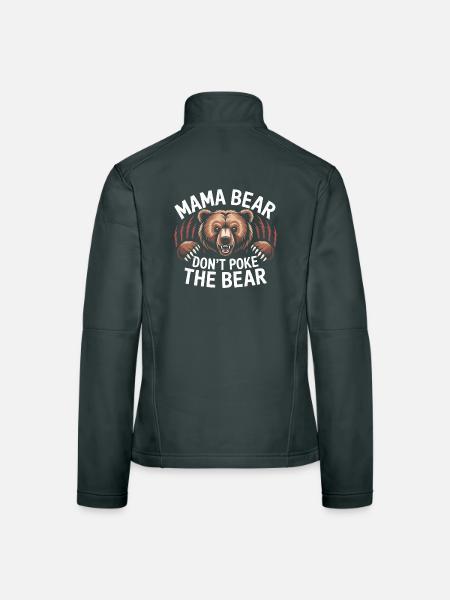 Fierce Mama Bear Warning Art Mothers Day Gift - Women's Softshell Jacket - mouse grey - Back