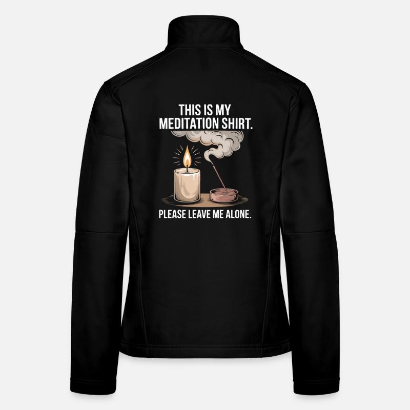 Funny Meditation Introvert Mindfulness Design - Frauen Softshelljacke - Schwarz