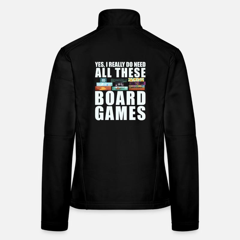 Board Games Funny Saying - Women's Softshell Jacket - black