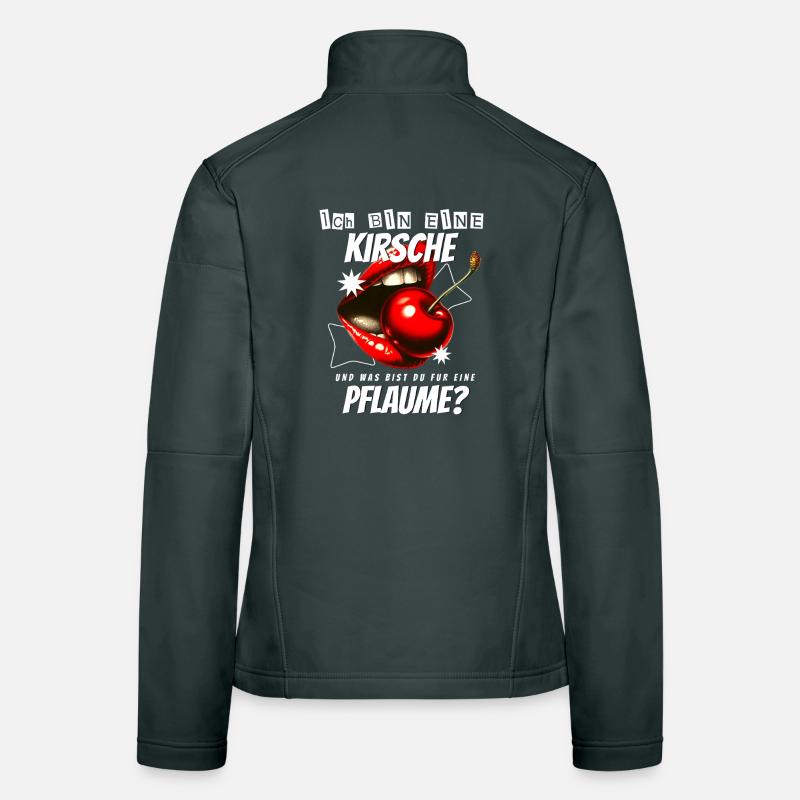 Lustiger Kirsche Spruch Sarkastisches Fun Geschenk Frauen Softshelljacke