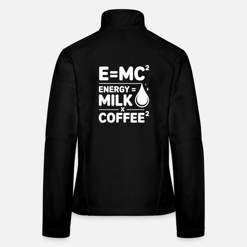 E=MC2 Physik Spruch Koffein Nerd Energie Kaffee Frauen Softshelljacke