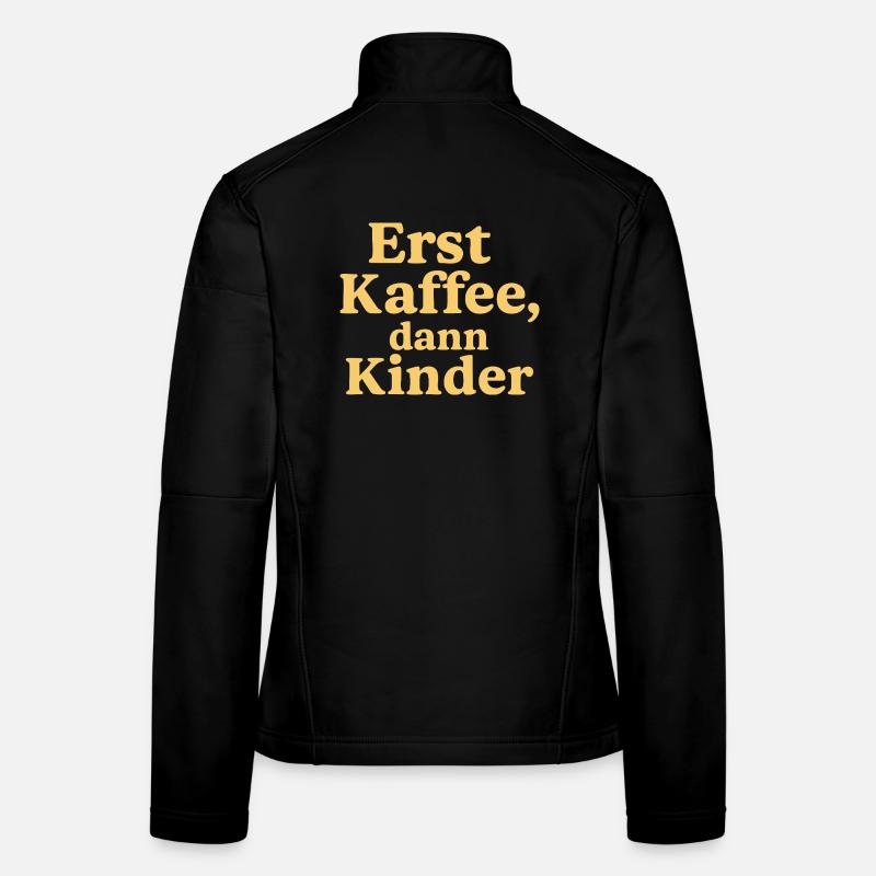Erst Kaffee, Dann Kinder (sonnengelb) Frauen Softshelljacke