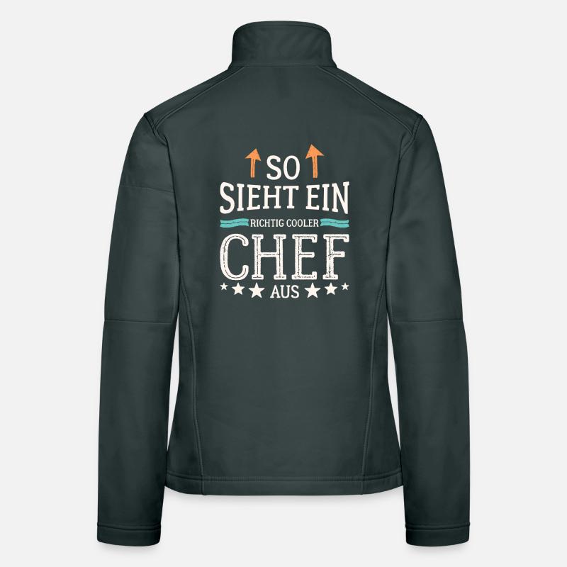 So sieht ein richtig cooler Chef aus Frauen Softshelljacke