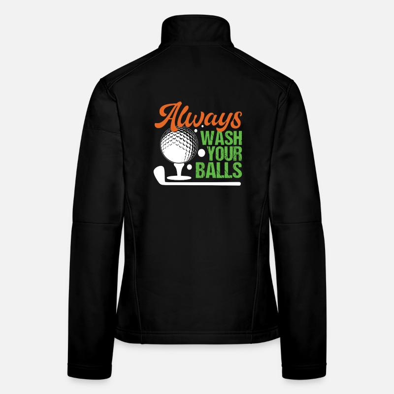 Golf - Waschen Sie immer Ihre Bälle Frauen Softshelljacke