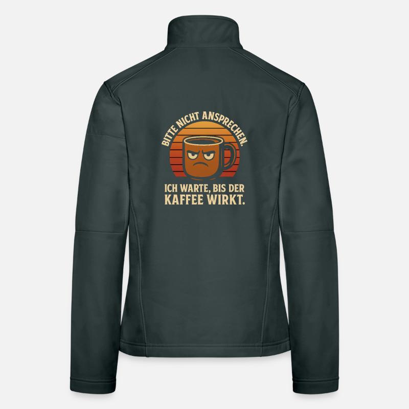 Bitte nicht ansprechen – Kaffee Retro Design Frauen Softshelljacke