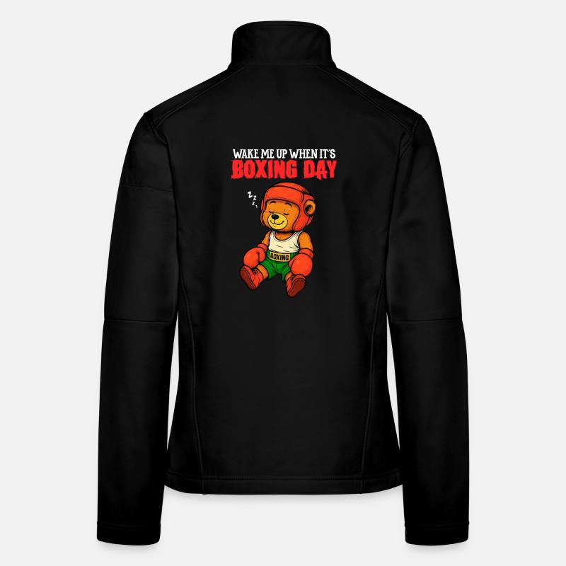 Wake Me Up When it's Boxing Day - Humour Boxe Veste en tissu softshell Femme