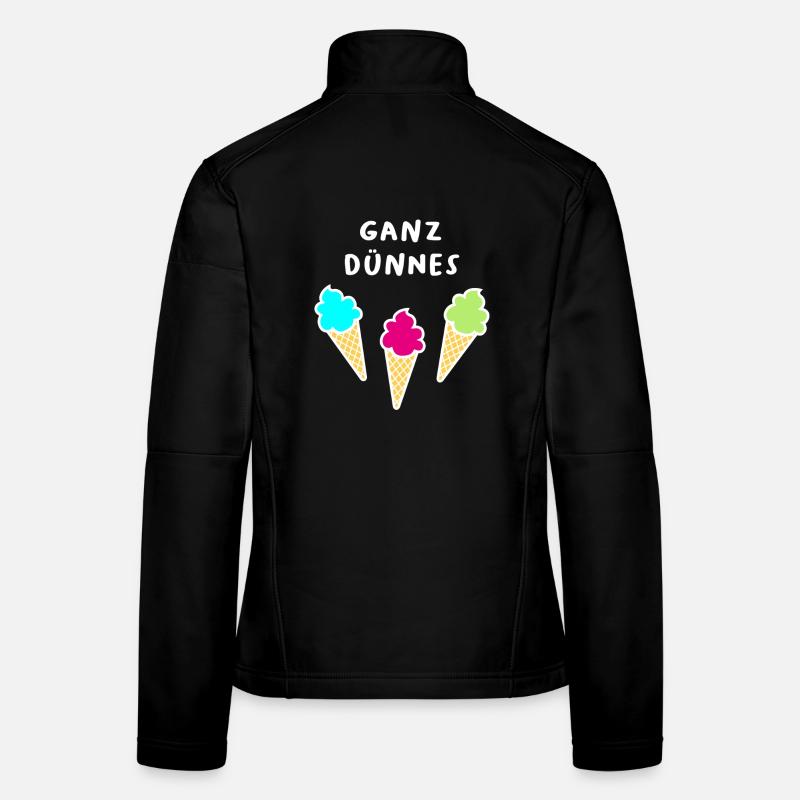 Ganz dünnes Eis coole Quotes Bürohumor Eiscreme Frauen Softshelljacke