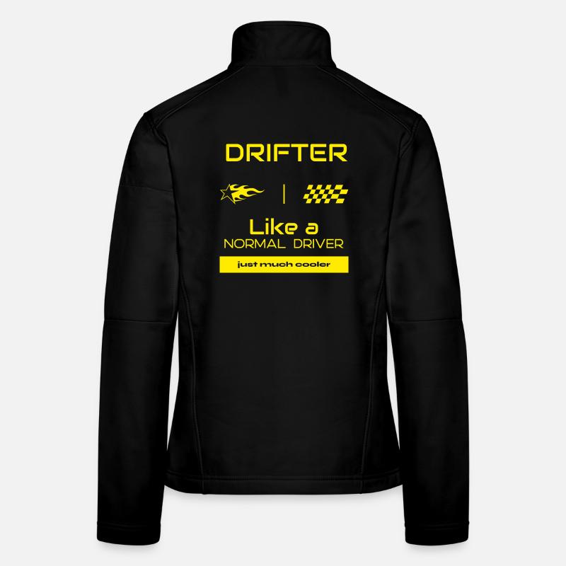 Drifter - like a normal driver just much cooler Women's Softshell Jacket