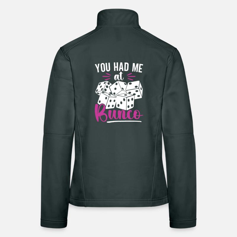 You Had Me At Bunco Board Game Dice Women's Softshell Jacket