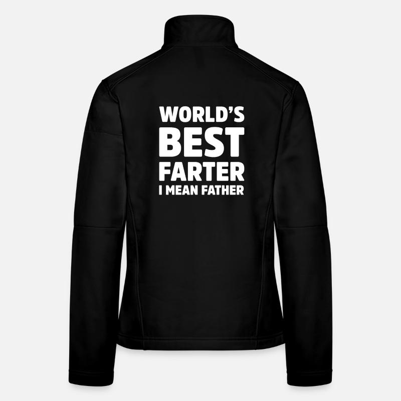 Weltbester Farz, Ich meine, Vater, Lustiger Vater, Humor Frauen Softshelljacke