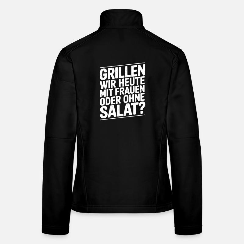  Grillen Wir Heute Mit Freunden Oder Ohne Salat Frauen Softshelljacke