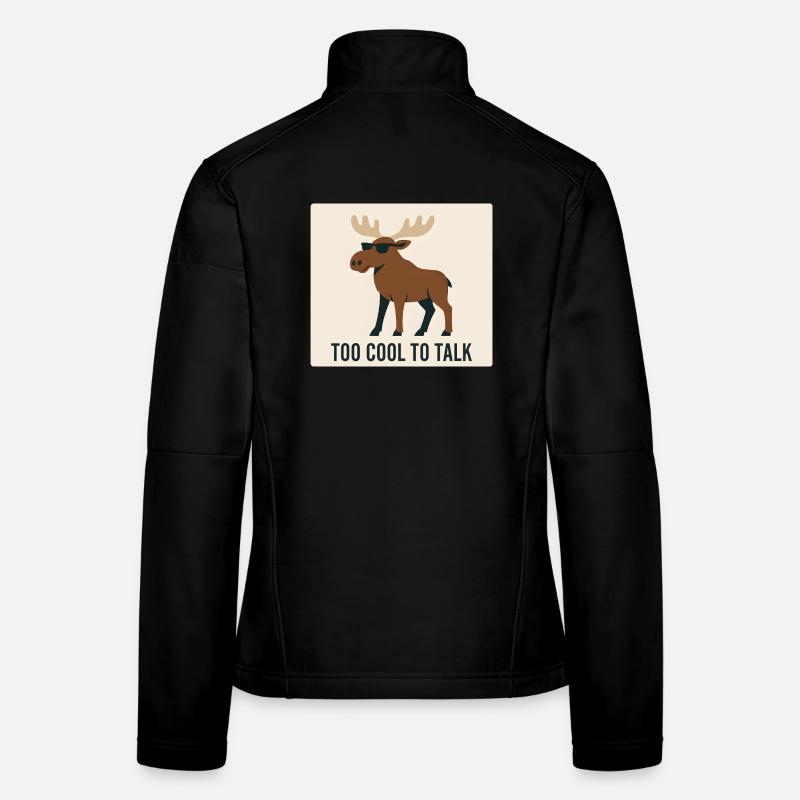 Cooler Elch mit Sonnenbrille und Text Frauen Softshelljacke