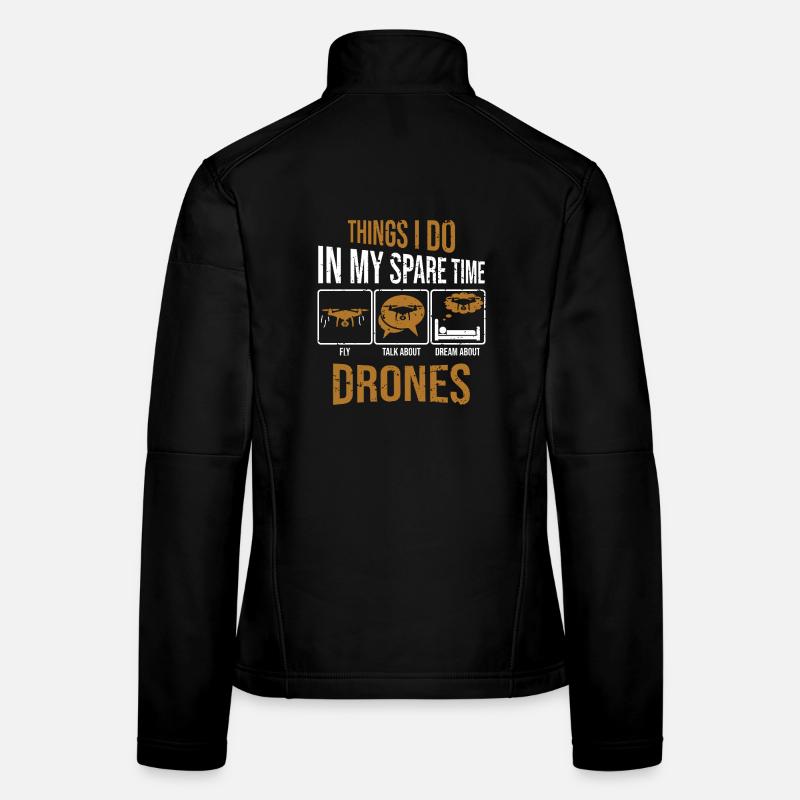 Ce que je fais pendant mon temps libre drones pilote de drone Veste en tissu softshell Femme