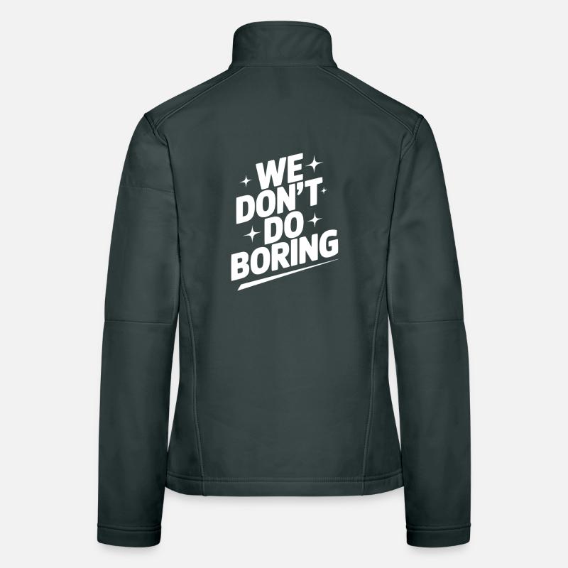 Nous ne nous ennuyons pas Veste en tissu softshell Femme