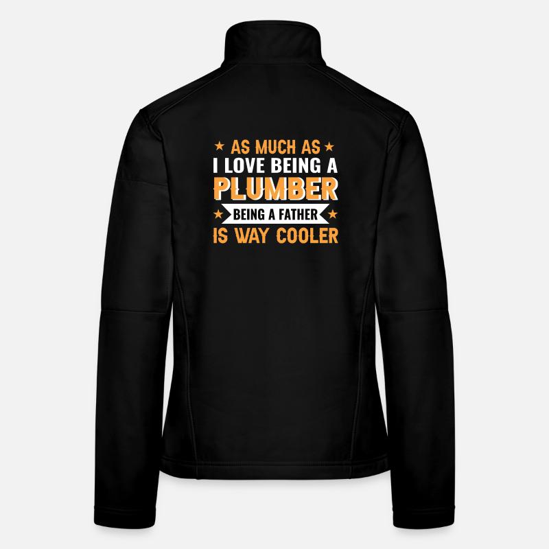 Humorous Dad Plumber Design Women's Softshell Jacket