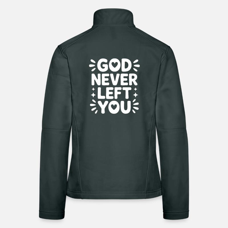 God Never Left You Design Women's Softshell Jacket
