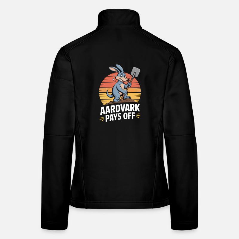 Aardvark Pays Off Ameisenbär Motivation Garten Frauen Softshelljacke