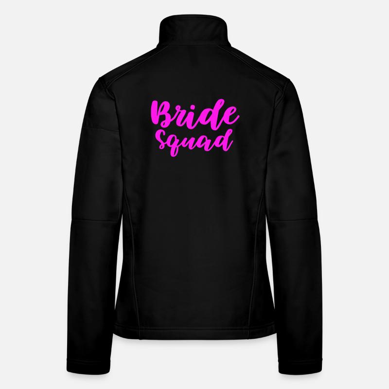 Bride Squad Design for All Bachelorette Partygoers Women's Softshell Jacket