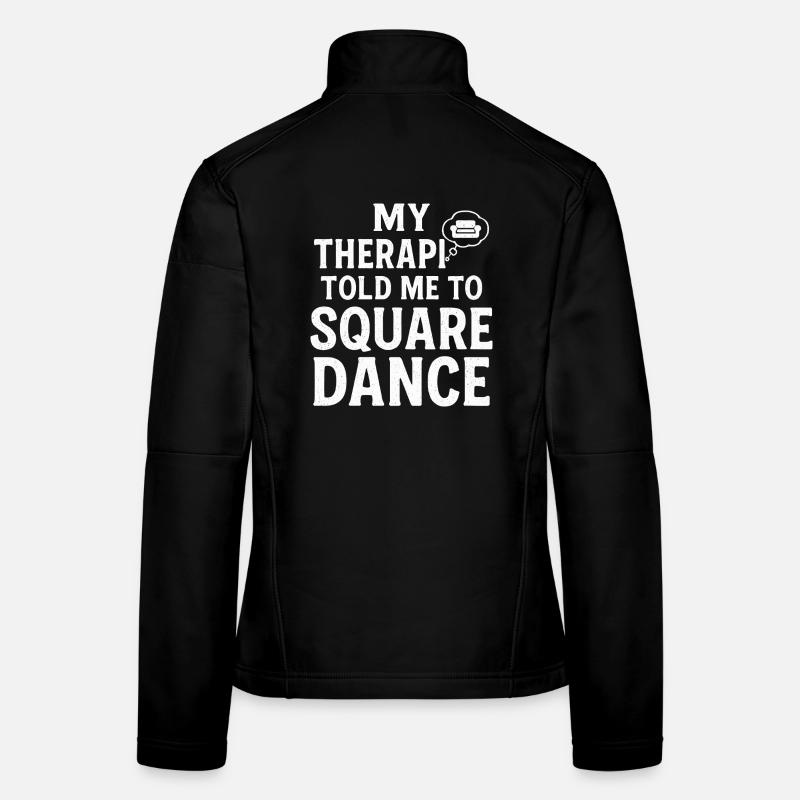 Mein Therapeut sagt Square Dance Frauen Softshelljacke
