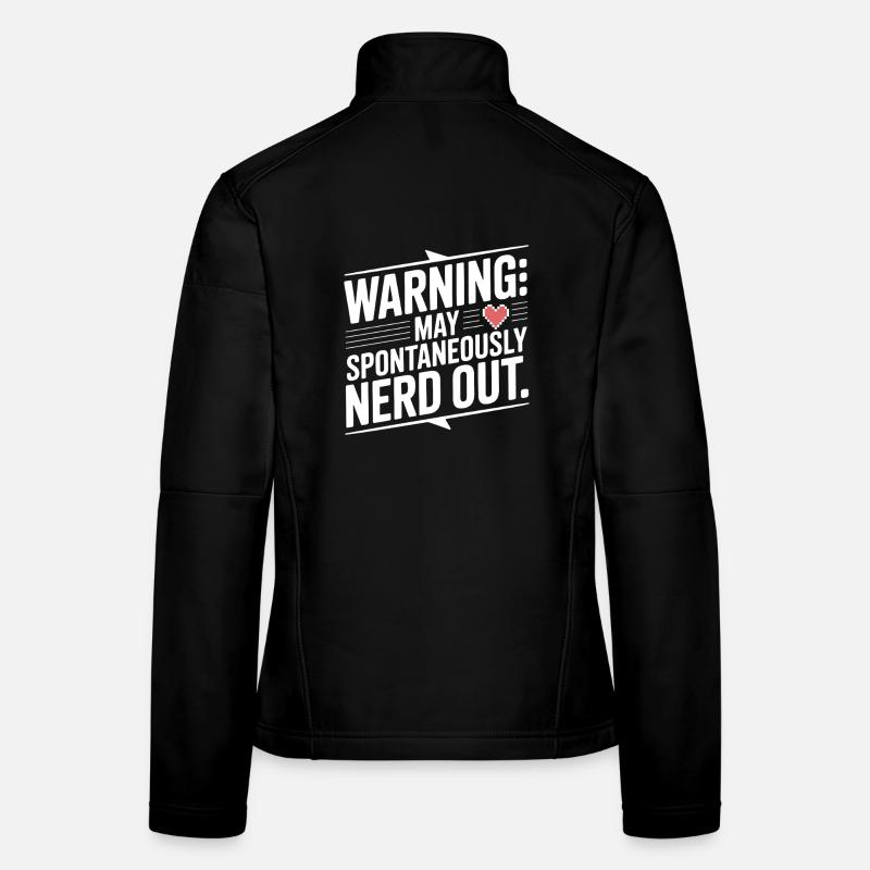 L’avertissement peut spontanément nerd out Veste en tissu softshell Femme