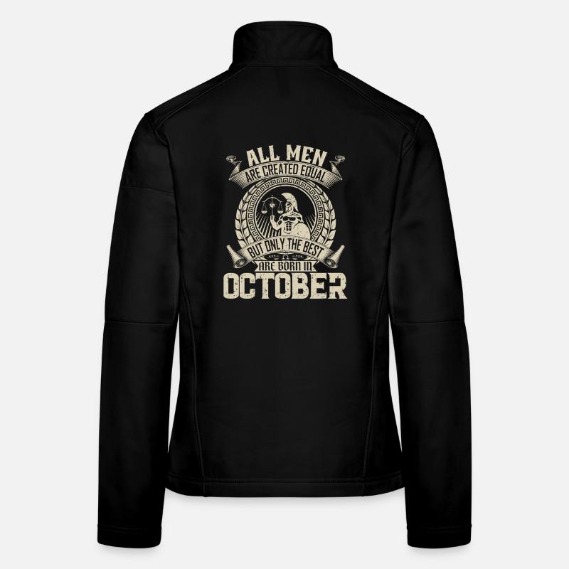 October All Men Are Created Equal Design Women's Softshell Jacket