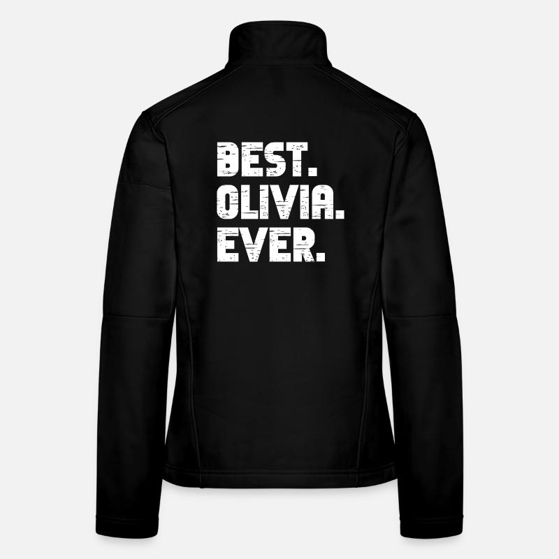 Best Olivia Ever Geschenk Spruch Frauen Softshelljacke