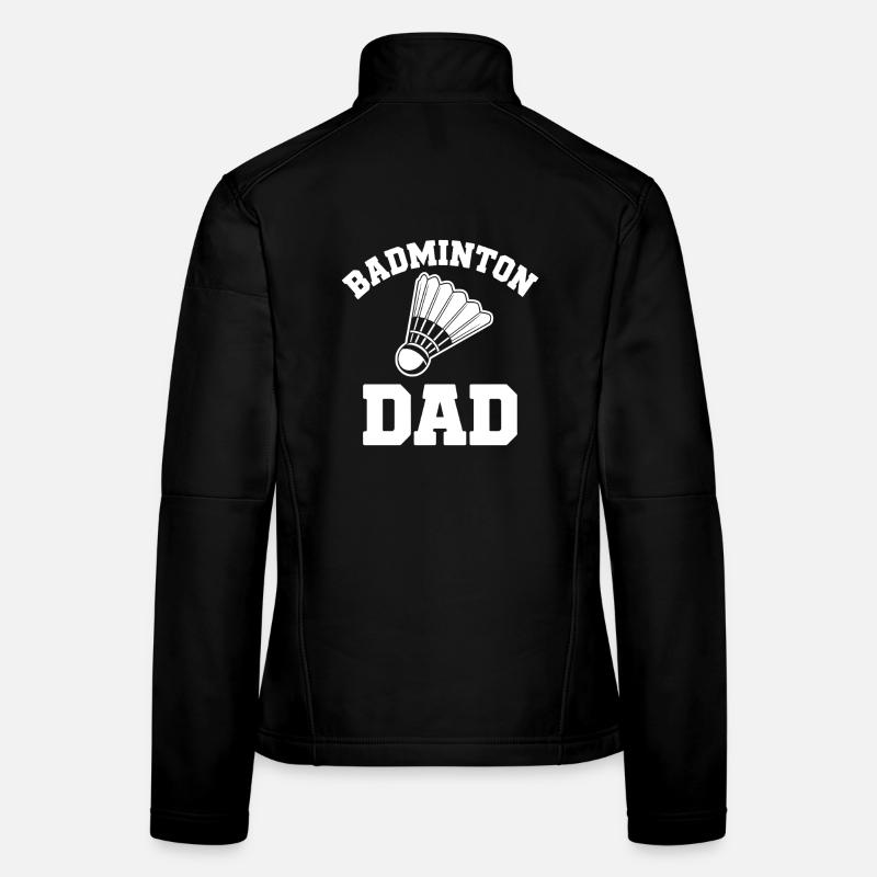 Badminton Spruch Papa Lustiges Badminton Geschenk Frauen Softshelljacke
