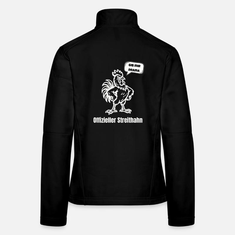 Streithahn Drama Spruch Frauen Softshelljacke
