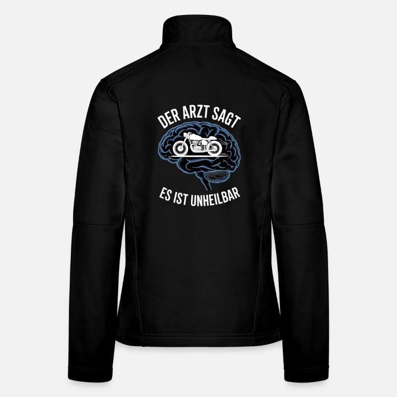 Motorcycle Saying Funny Motorcyclist Women's Softshell Jacket