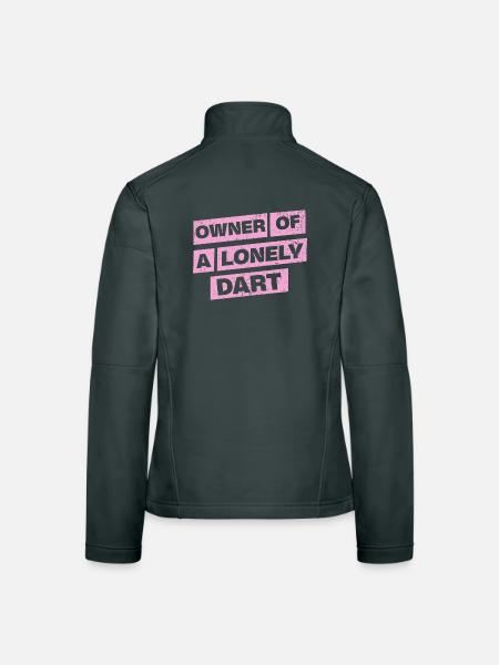 Darts Shirt Hoodie Owner of a lonely Dart - Women's Softshell Jacket - black - Back