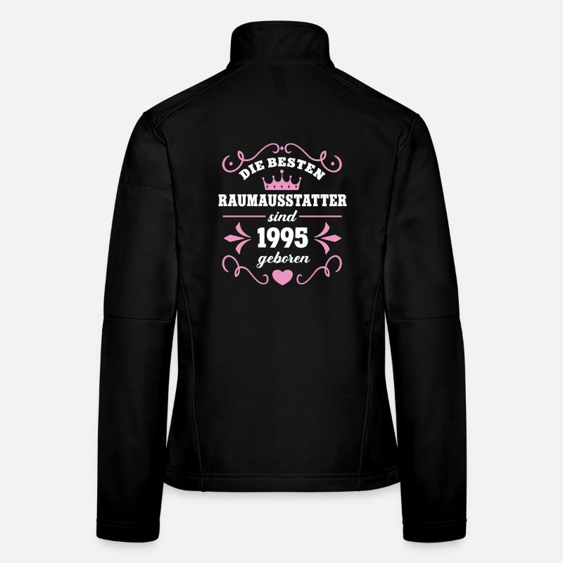 Interior decorator Birthday born in 1995 Women's Softshell Jacket