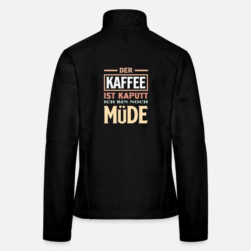 The coffee is broken – tired sleep Women's Softshell Jacket