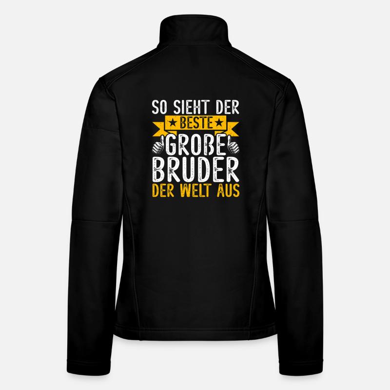So Sieht Der Große Buder Der Welt Aus Frauen Softshelljacke